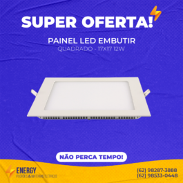Painel Led Embutir 17×17 Quadrado 12W