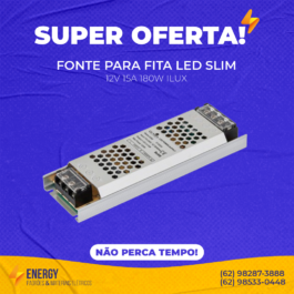 Fonte slim para perfil fita LED 15A